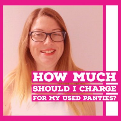 How much should I charge for my used panties? - Mi…