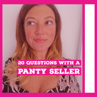 20 Questions with a Panty Seller